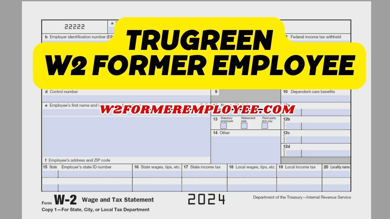 Trugreen W2 Former Employee